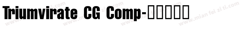 Triumvirate CG Comp字体转换